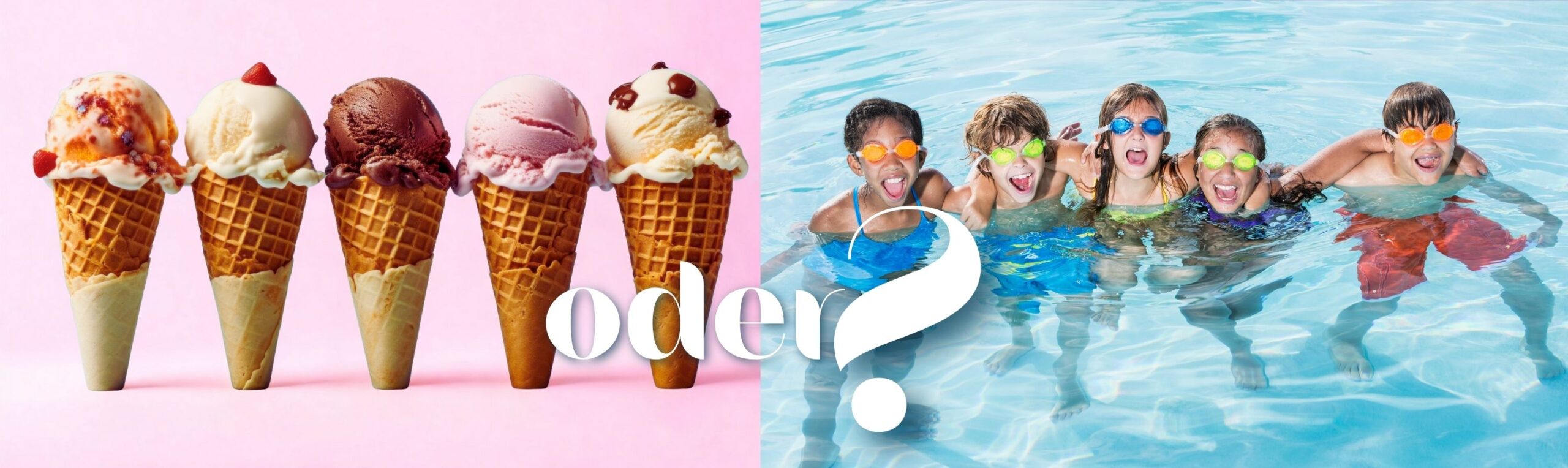 zwei fotos mit eistüten und kindern im schwimmbecken stehen sich gegenüber und es wird gefragt, ob eis oder schwimmbad